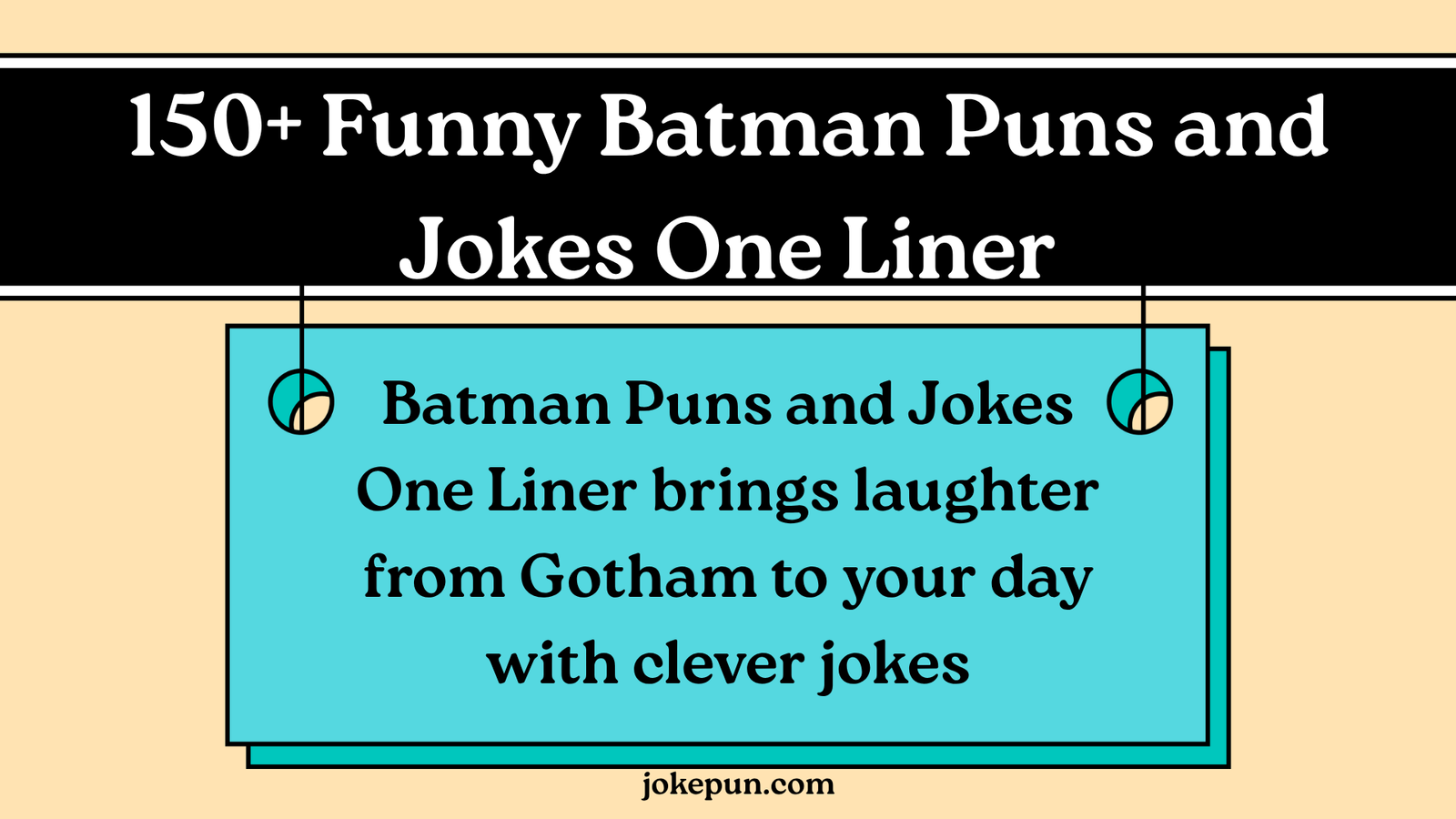 150+ Funny Batman Puns and Jokes One Liner