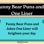 150+ Funny Bear Puns and Jokes One Liner