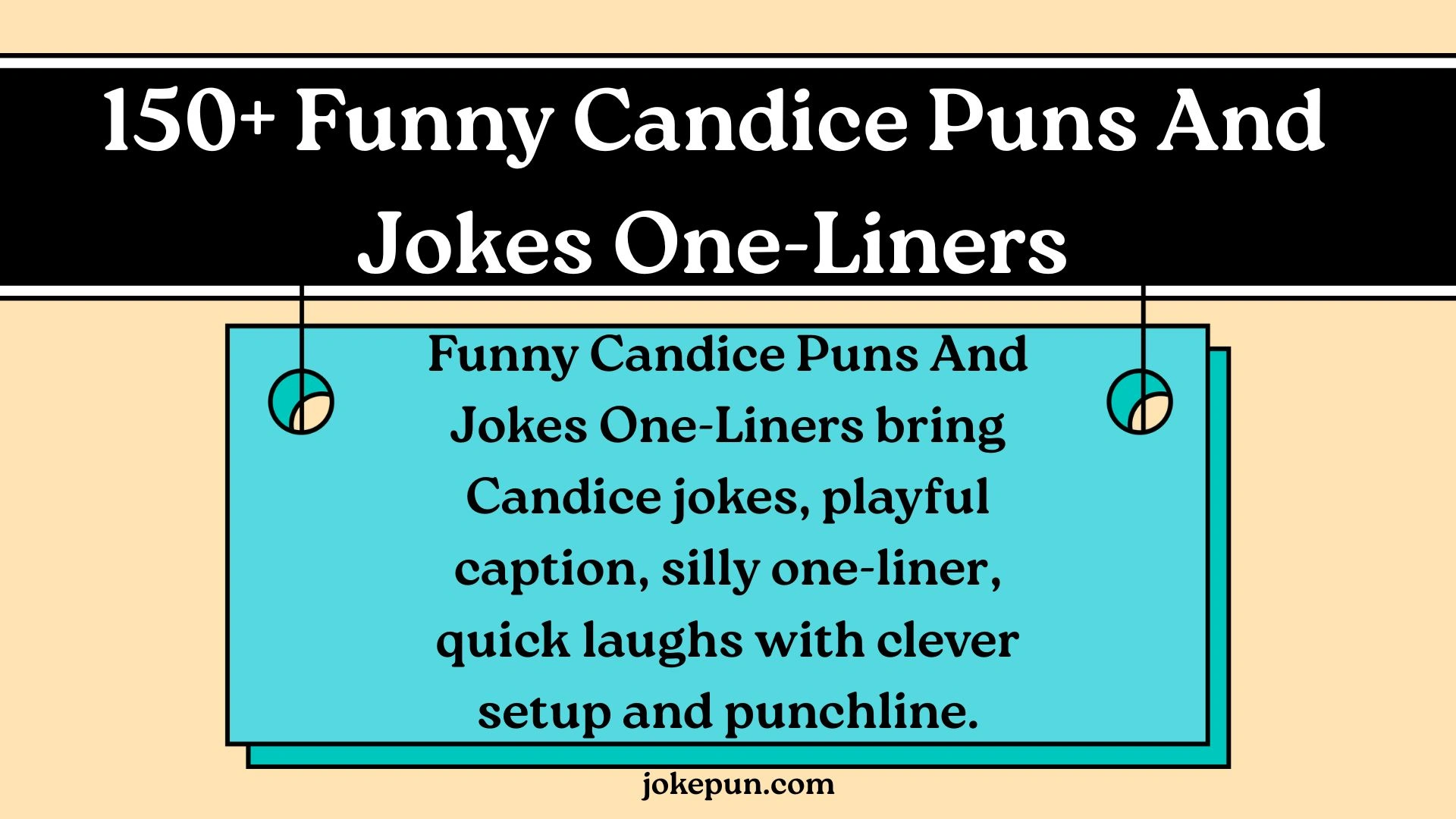 150+ Funny Candice Puns And Jokes One-Liners