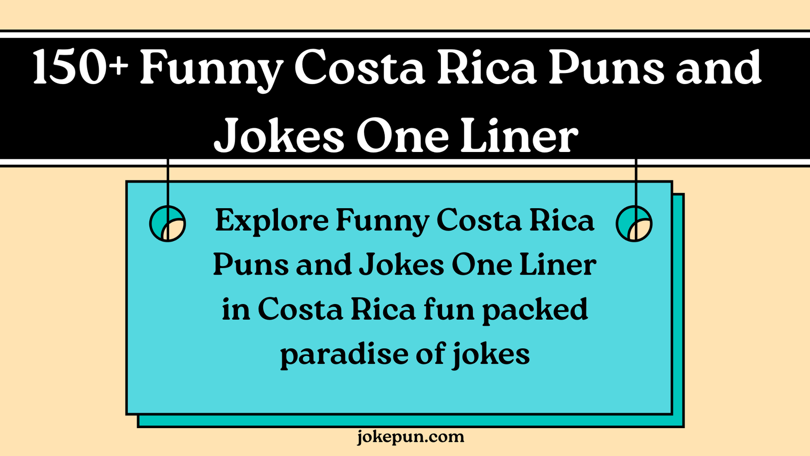 150+ Funny Costa Rica Puns and Jokes One Liner