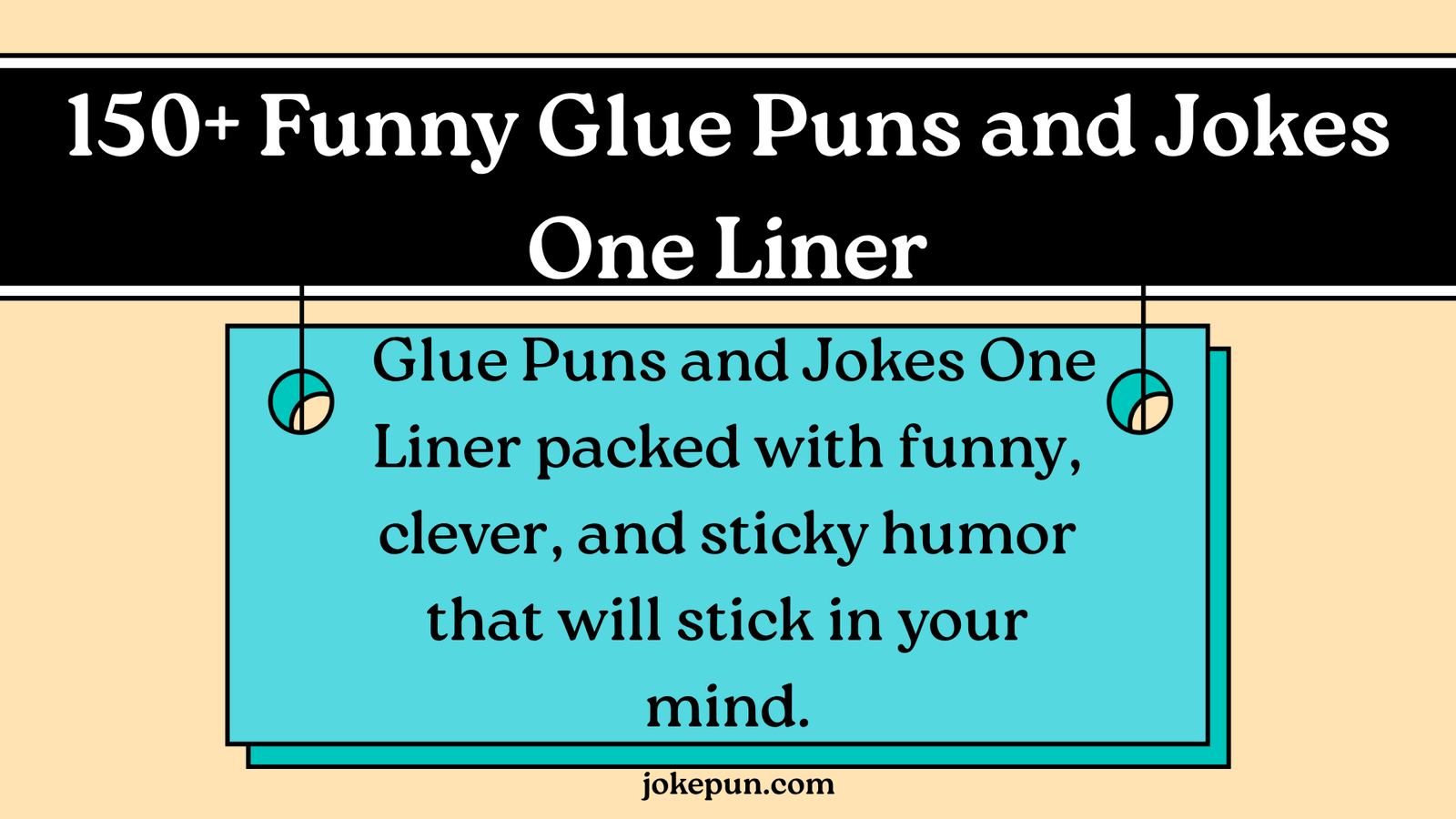 150+ Funny Glue Puns and Jokes One Liner for 2026