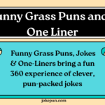 150+ Funny Grass Puns and Jokes One Liner
