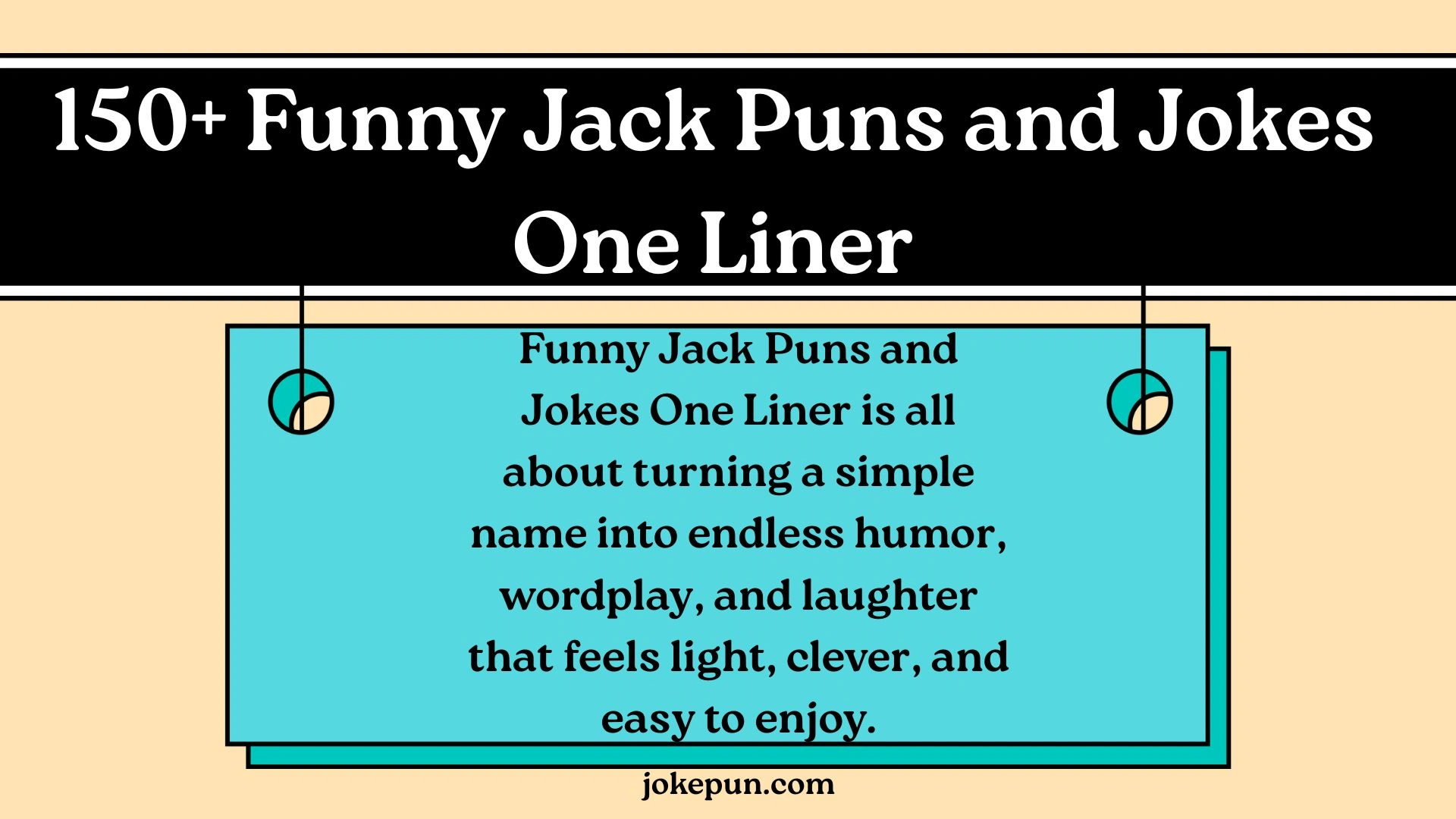 150+ Funny Jack Puns and Jokes One Liner