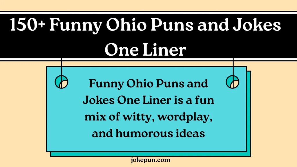 150+ Funny Ohio Puns and Jokes One Liner