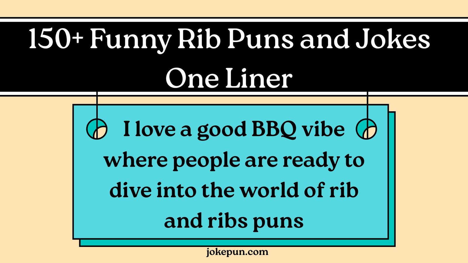 150+ Funny Rib Puns and Jokes One Liner