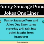 150+ Funny Sausage Puns and Jokes One Liner
