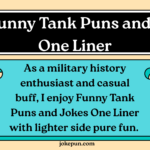 150+ Funny Tank Puns and Jokes One Liner for (2026)