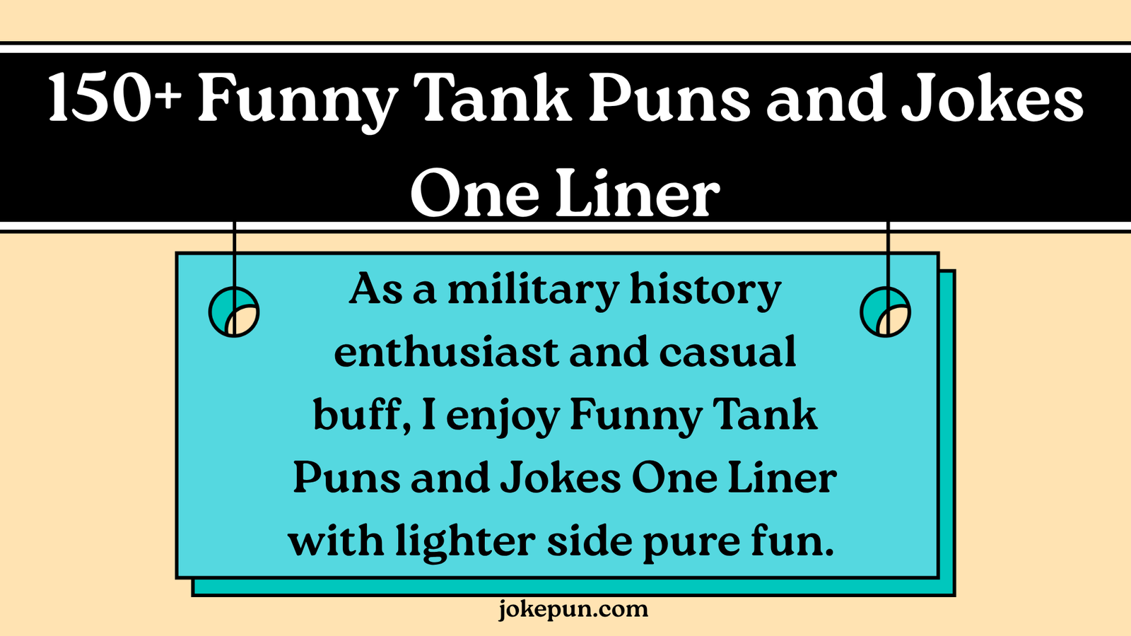 150+ Funny Tank Puns and Jokes One Liner for (2026)