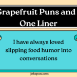 150+ Grapefruit Puns and Jokes One Liner