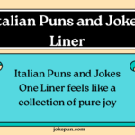 150+ Italian Puns and Jokes One Liner
