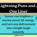 150+ Lightning Puns and Jokes One Liner