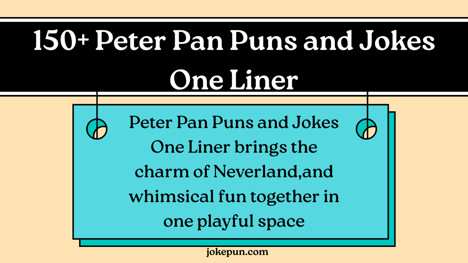 150+ Peter Pan Puns and Jokes One Liner for (2026)