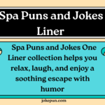 150+ Spa Puns and Jokes One Liner