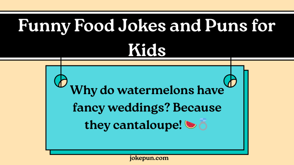 Funny Food Jokes and Puns for Kids