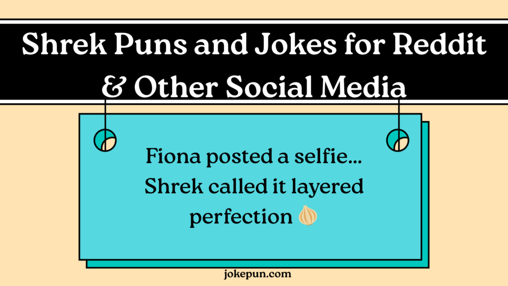 Shrek Puns and Jokes for Reddit & Other Social Media