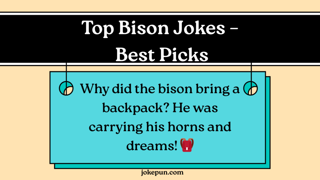 Top Bison Jokes – Best Picks