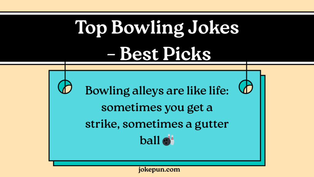 Top Bowling Jokes – Best Picks