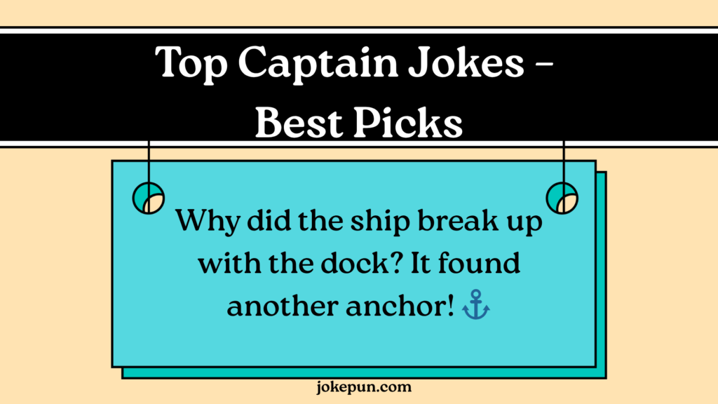 Top Captain Jokes – Best Picks