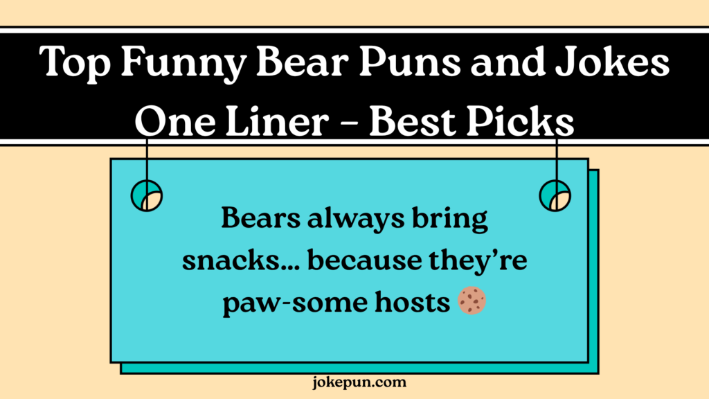 Top Funny Bear Puns and Jokes One Liner – Best Picks