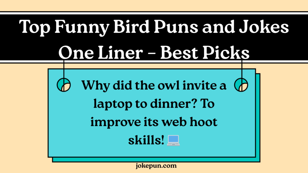Top Funny Bird Puns and Jokes One Liner – Best Picks