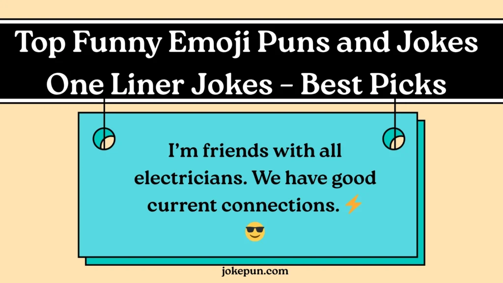 Top Funny Emoji Puns and Jokes One Liner Jokes – Best Picks