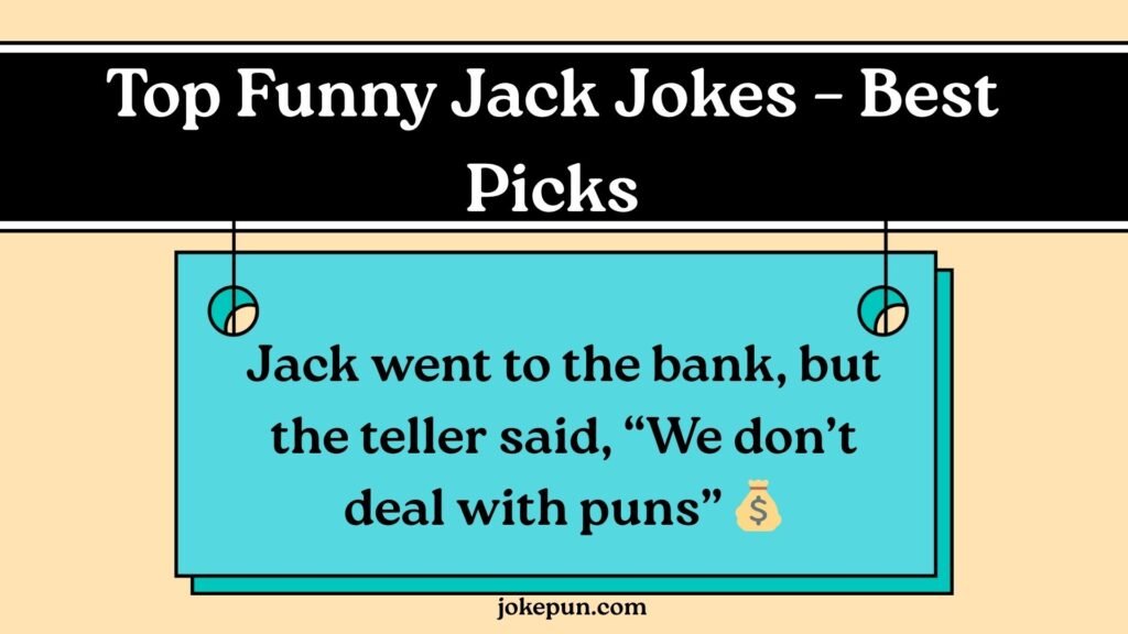 Top Funny Jack Jokes – Best Picks