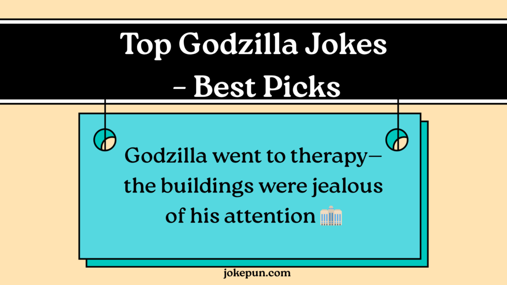 Top Godzilla Jokes – Best Picks