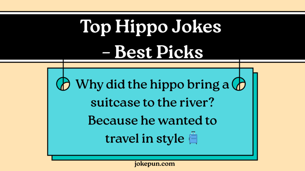 Top Hippo Jokes – Best Picks