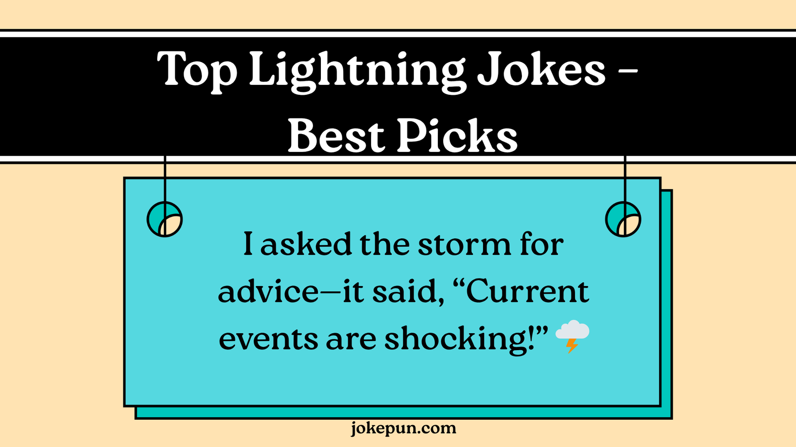 150+ Lightning Puns and Jokes One Liner