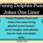 150+ Funny Dolphin Puns and Jokes One Liner