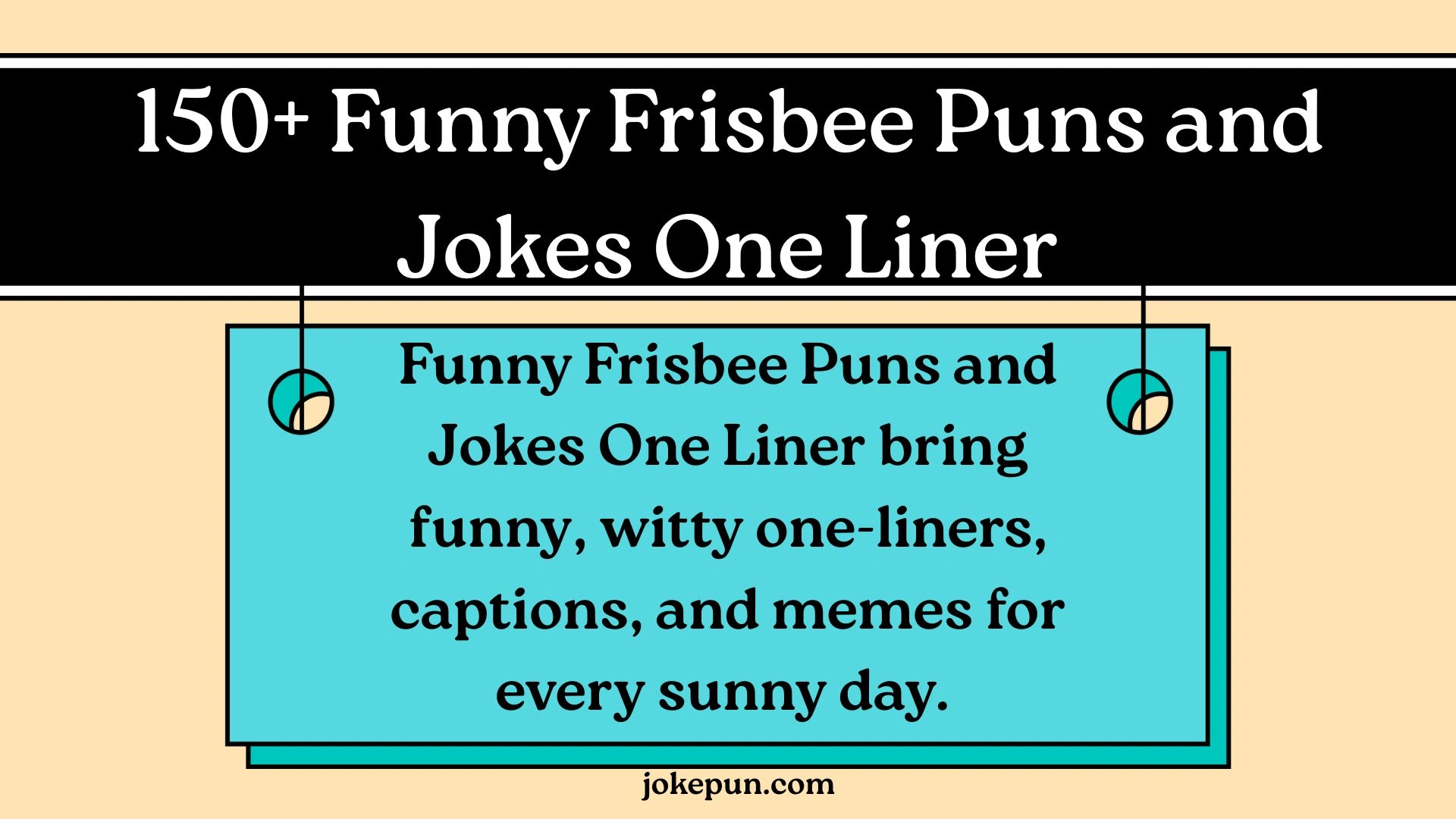 Funny Frisbee Puns and Jokes One Liner