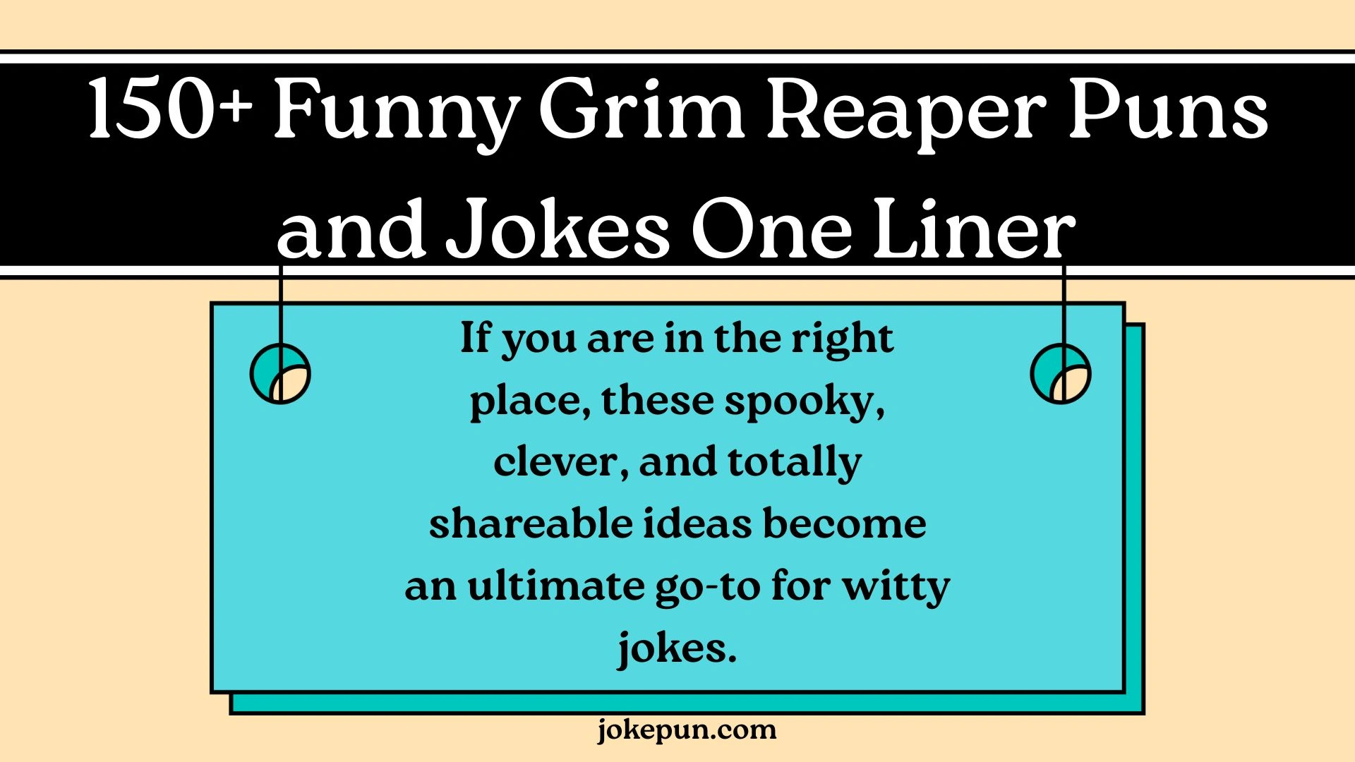 Funny Grim Reaper Puns and Jokes One Liner