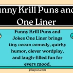 Funny Krill Puns and Jokes One Liner