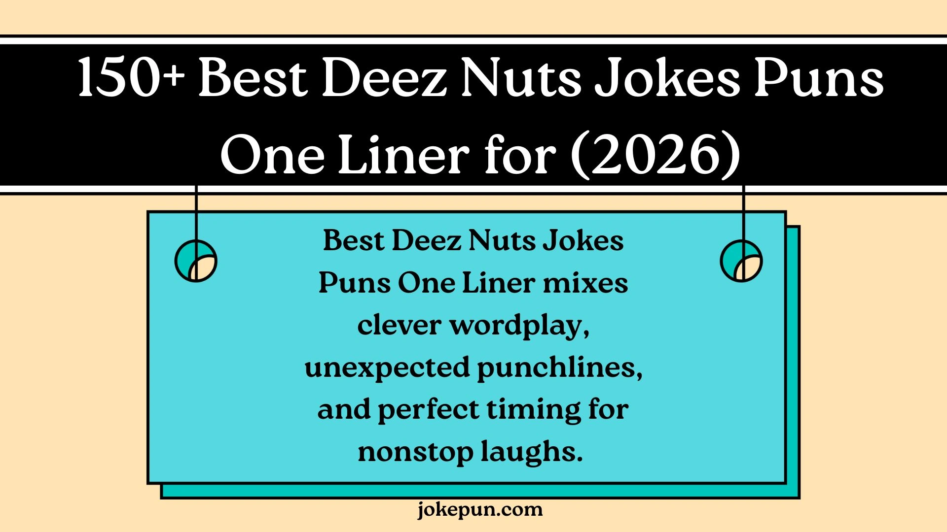 150+ Best Deez Nuts Jokes Puns One Liner