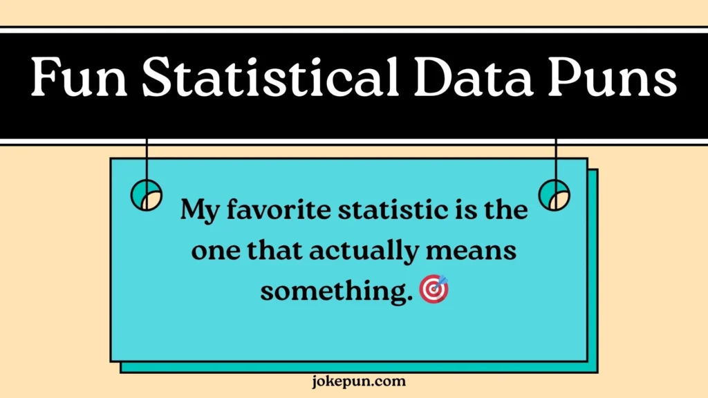 Fun Statistical Data Puns