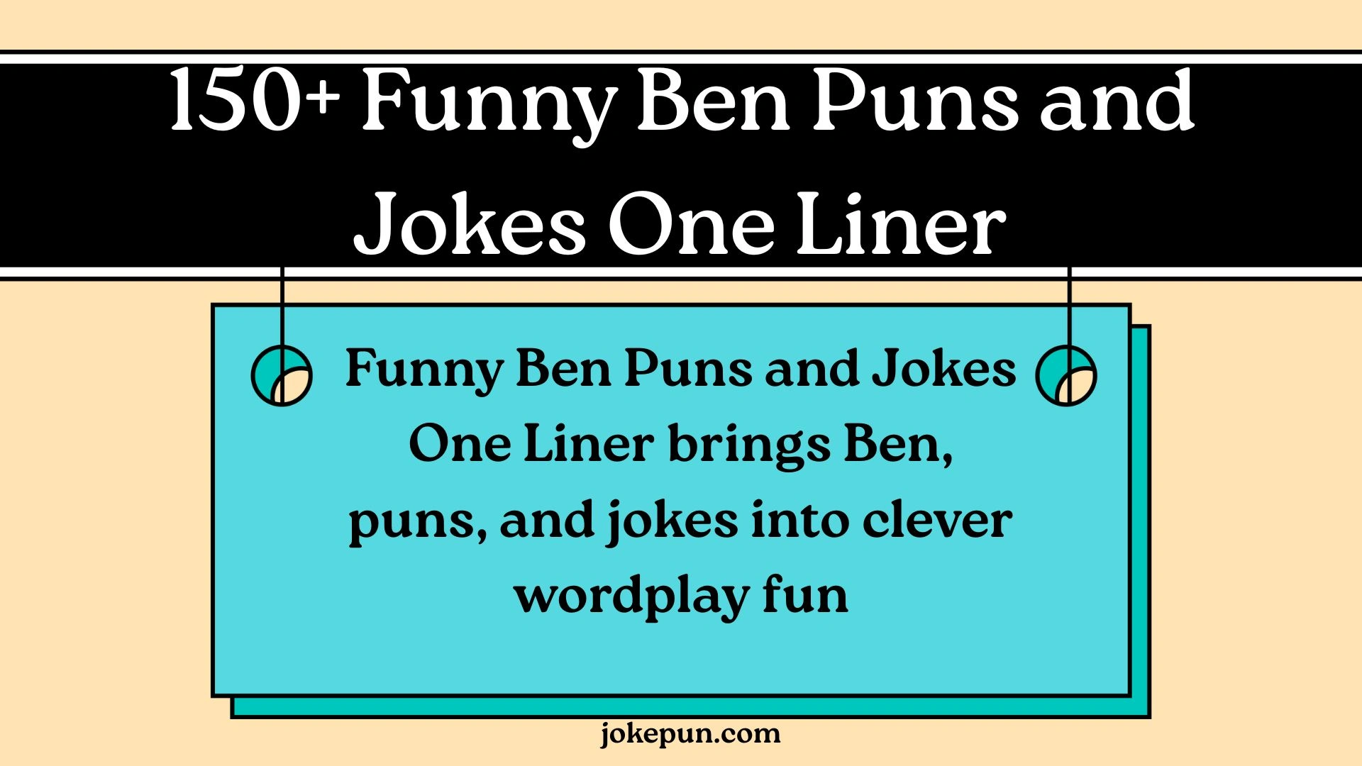 Funny Ben Puns and Jokes One Liner