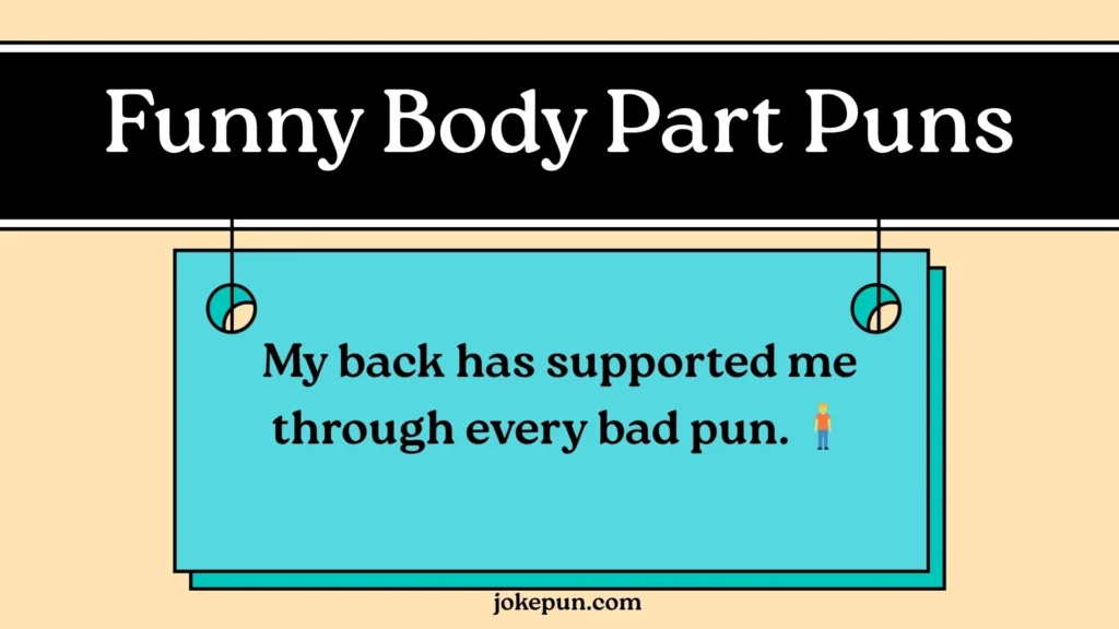 Funny Body Part Puns