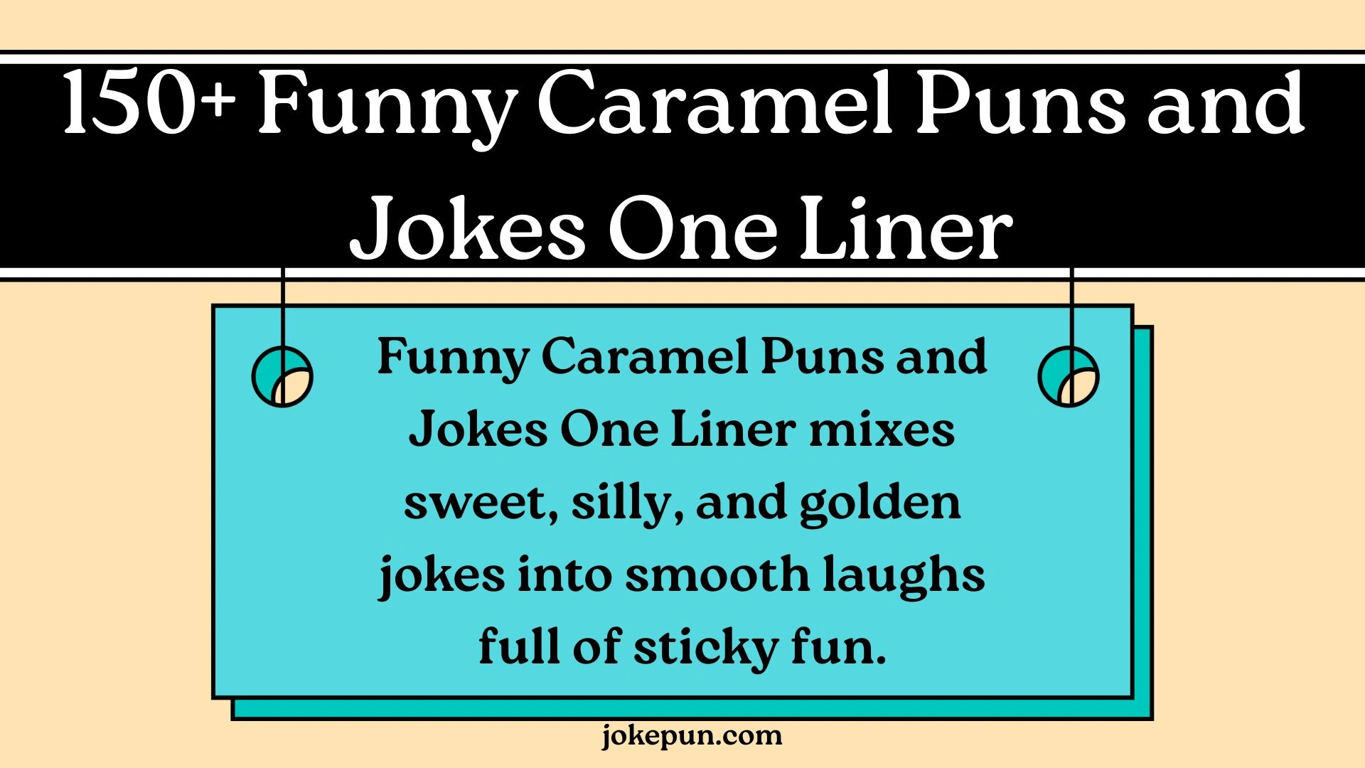 Short one-liner caramel puns