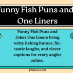 150+ Funny Fish Puns and Jokes One Liners