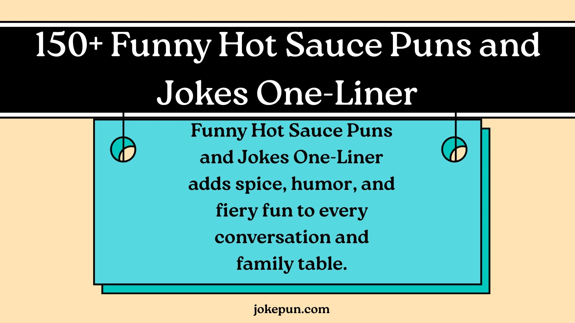 150+ Funny Hot Sauce Puns and Jokes One-Liner