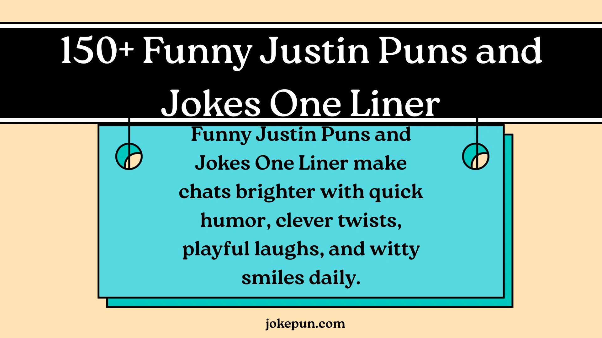 150+ Funny Justin Puns and Jokes One Liner