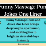 150+ Funny Massage Puns and Jokes One Liner