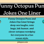 150+ Funny Octopus Puns and Jokes One Liner