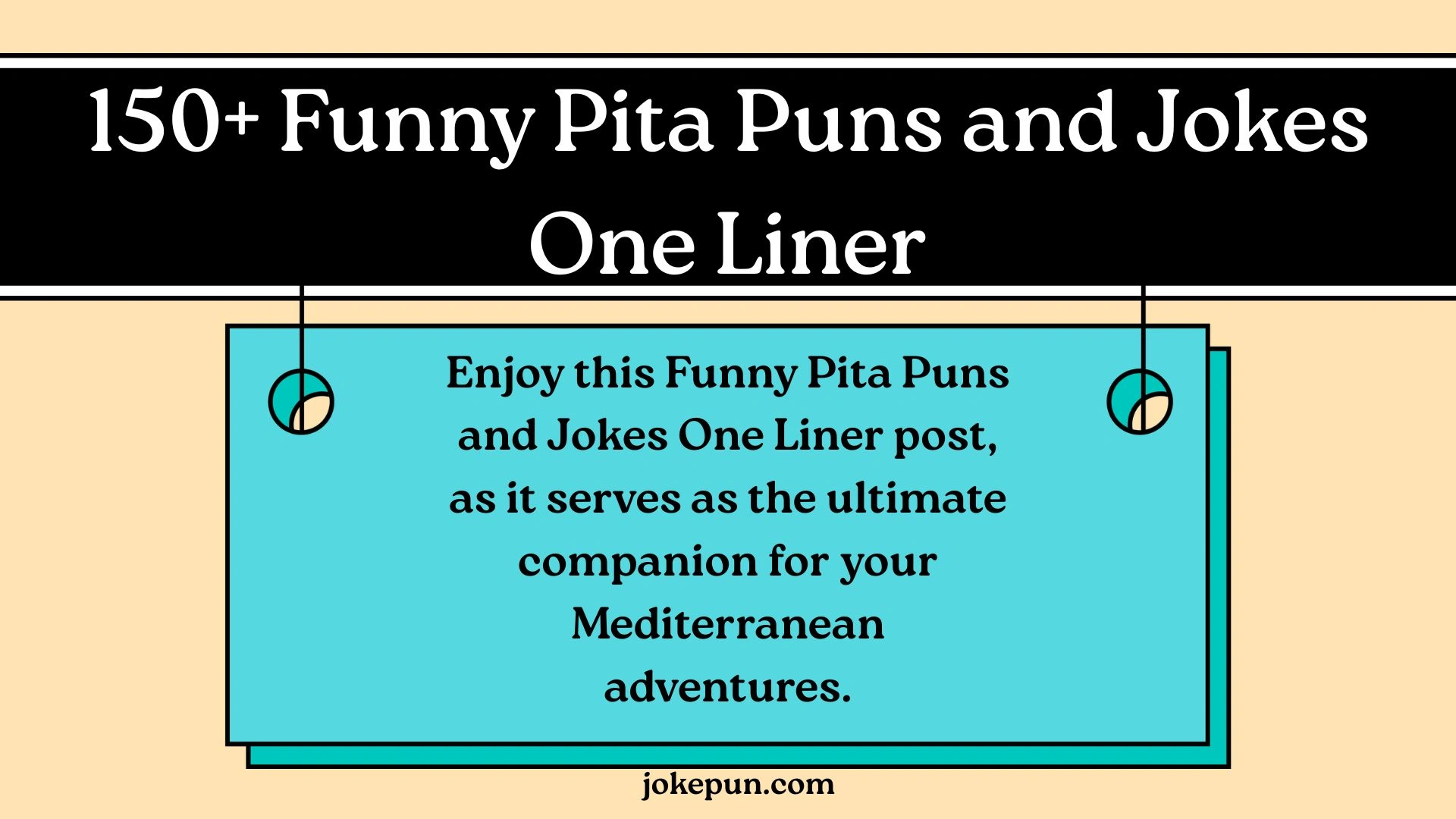 150+ Funny Pita Puns and Jokes One Liner