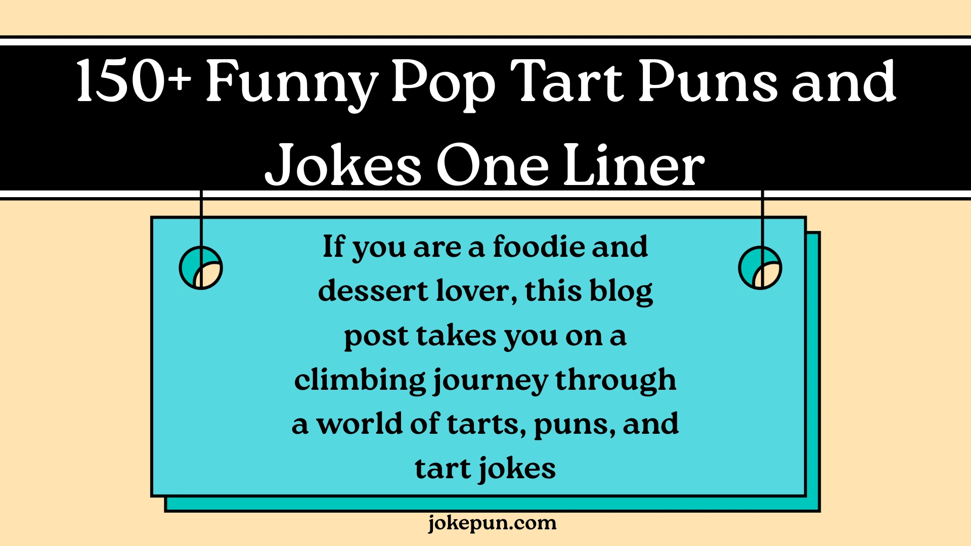 150+ Funny Pop Tart Puns and Jokes One Liner