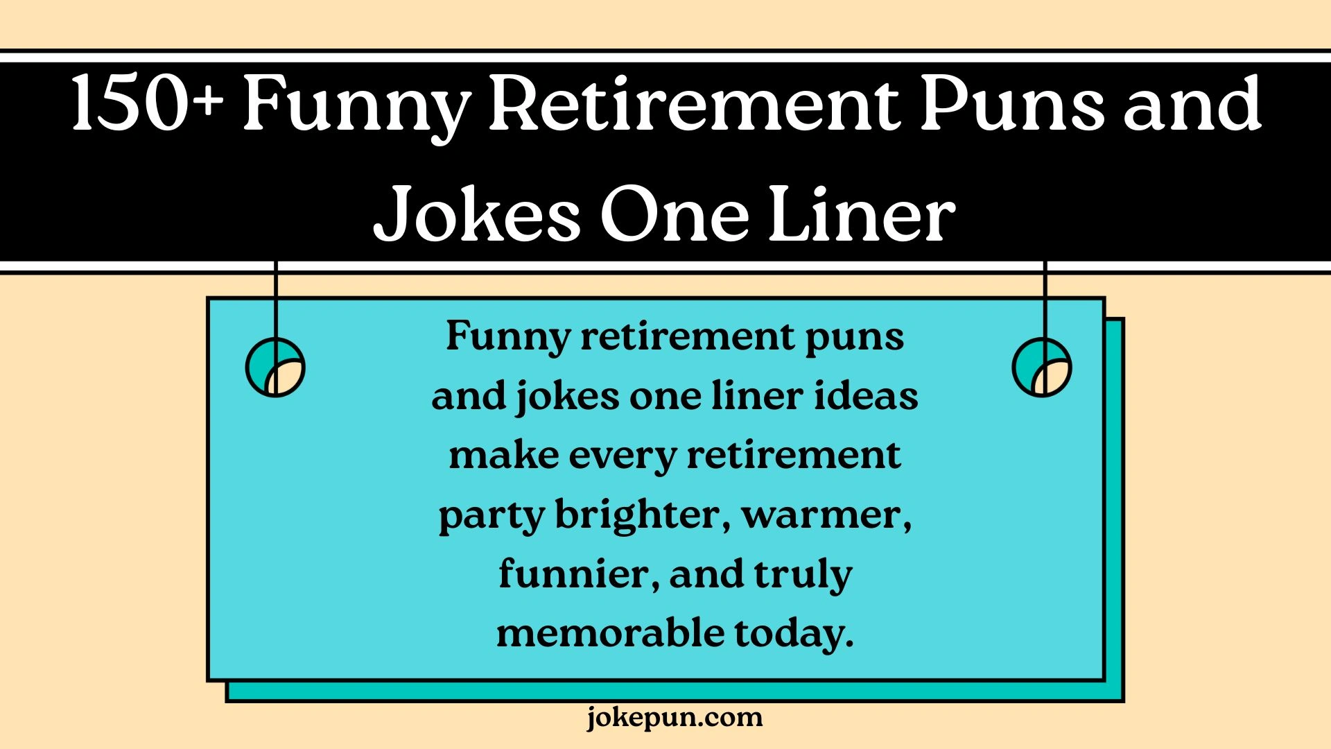 150+ Funny Retirement Puns and Jokes One Liner