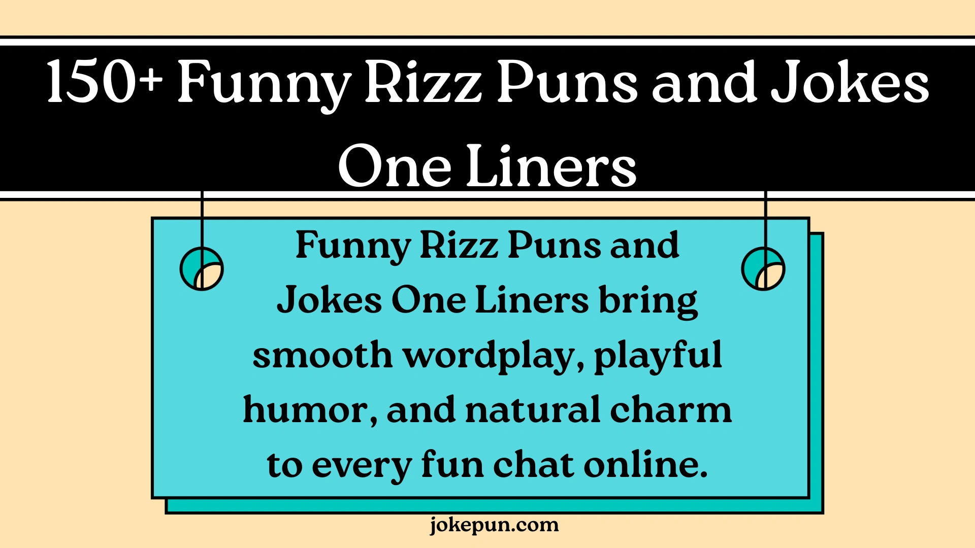 150+ Funny Rizz Puns and Jokes One Liners