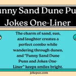 150+ Funny Sand Dune Puns and Jokes One-Liner