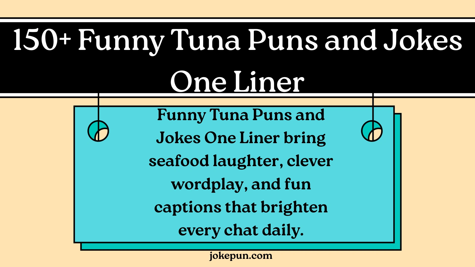 150+ Funny Tuna Puns and Jokes One Liner