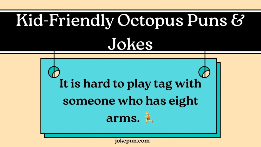 Kid-Friendly Octopus Puns & Jokes